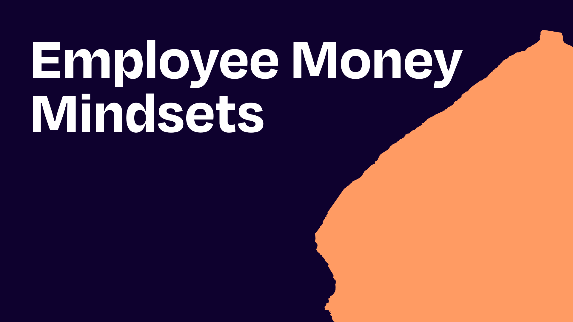 Rising Cost of Living: Employee Money Mindsets